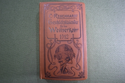 Справочник записная книжка Все компании мира на 1912 г Regenhatdt Geschäftskalender Weltverkehr #K10