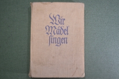 Книга песенник "BDM Гитлерюгенд". 3-й Рейх. Германия. 1938 год.